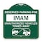 Signmission Reserved Parking for Imam Unauthorized Vehicles Towed Away With Tow Away Graphic, GW-1818-23096 A-DES-GW-1818-23096 - alternate 1